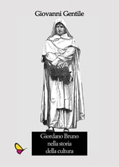 Giordano Bruno nella storia della cultura