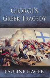 Giorgi s Greek Tragedy