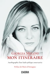 Giorgia Meloni  Mon itinéraire
