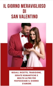 Il Giorno Meraviglioso di San Valentino