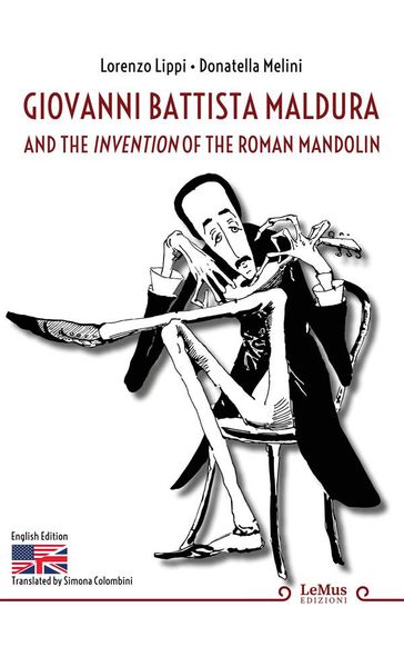 Giovanni Battista Maldura and the Invention of the Roman Mandolin - Lorenzo Lippi - Donatella Melini