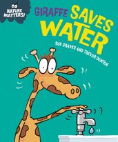 Giraffe Saves Water