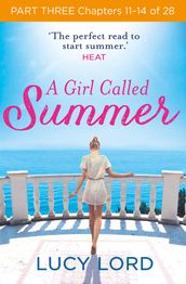 A Girl Called Summer: Part Three, Chapters 1114 of 28