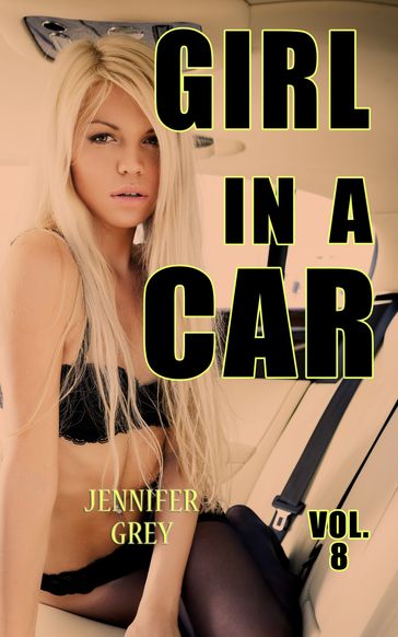 Girl in a Car Vol. 8: The Boys of St. Paul - Jennifer Grey