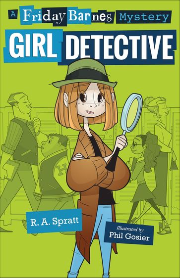 Girl Detective - R. A. Spratt