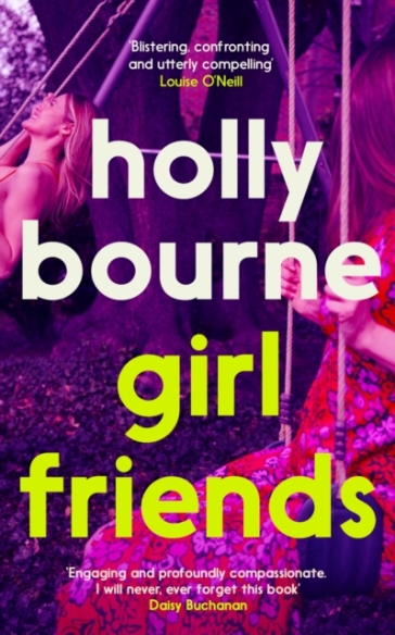 Girl Friends - Holly Bourne