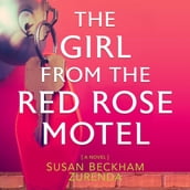 Girl From the Red Rose Motel, The