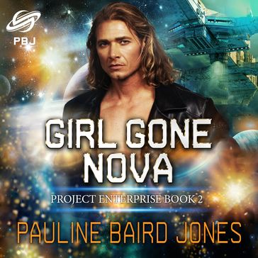 Girl Gone Nova - Pauline Baird Jones