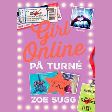 Girl Online 2 - Pa turné - Zoe Sugg