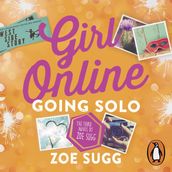 Girl Online: Going Solo