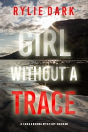 Girl Without a Trace (A Tara Strong FBI Suspense ThrillerBook 3)