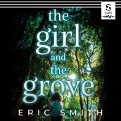 Girl and the Grove, The