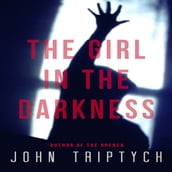 Girl in the Darkness, The