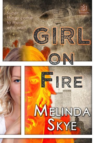 Girl on Fire - Melinda Skye
