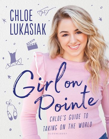 Girl on Pointe - Chloe Lukasiak - Nancy Ohlin
