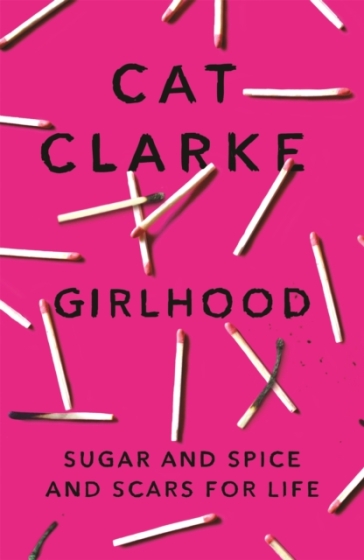 Girlhood - Cat Clarke