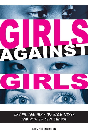 Girls Against Girls - Bonnie Burton