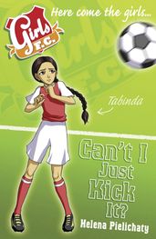 Girls FC 8: Can t I Just Kick It?