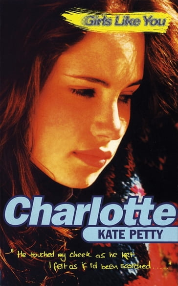 Girls Like You: Charlotte - Kate Petty