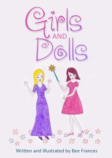Girls and Dolls - Bee Frances