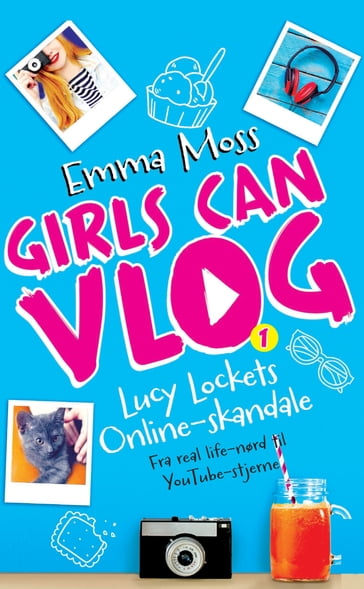 Girls can VLOG - Lucy Lockets online skandale - Emma Moss