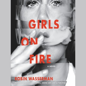 Girls on Fire - Robin Wasserman