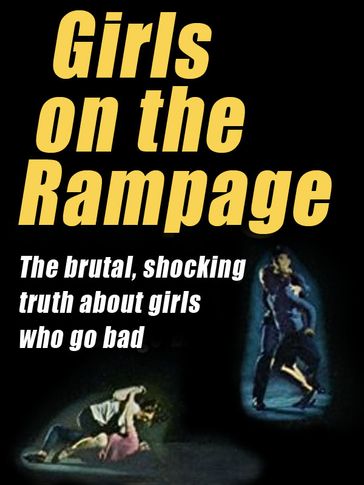 Girls on the Rampage - Wenzell Brown