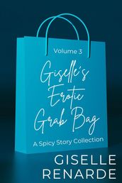 Giselle s Erotic Grab Bag Volume 3