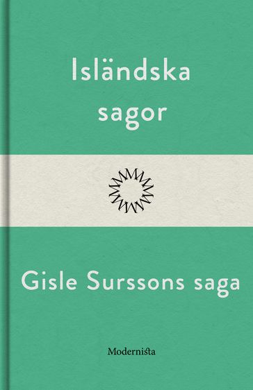 Gisle Surssons saga