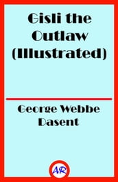 Gisli the Outlaw (Illustrated)