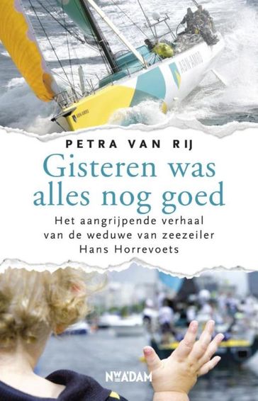 Gisteren was alles nog goed - Petra van Rij