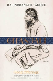 Gitanjali (Warbler Classics Annotated Edition)