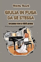 Giulia in fuga da sé stessa