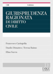 Giurisprudenza ragionata di diritto civile