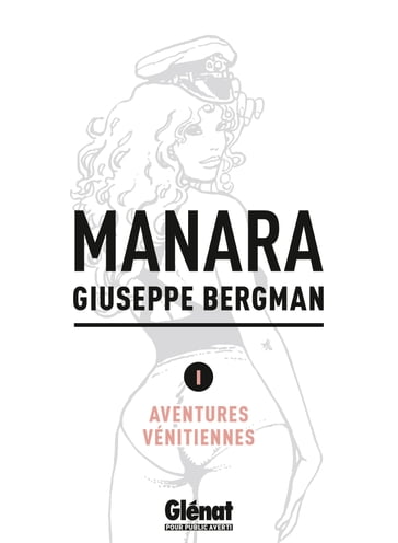 Giuseppe Bergman tome 1 - Milo Manara
