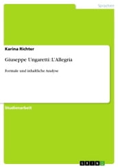 Giuseppe Ungaretti: L Allegria