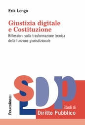 Giustizia digitale e Costituzione