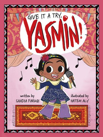 Give It a Try, Yasmin! - Saadia Faruqi