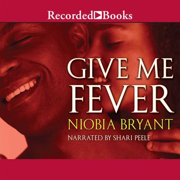 Give Me Fever - Niobia Bryant