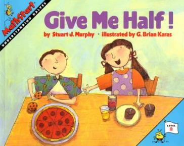 Give Me Half! - Stuart J. Murphy