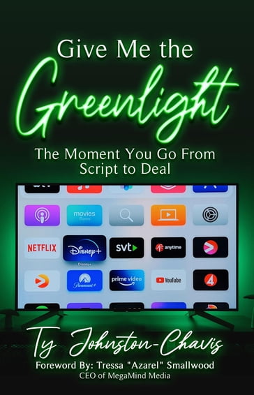 Give Me The Greenlight - Ty Johnston-Chavis