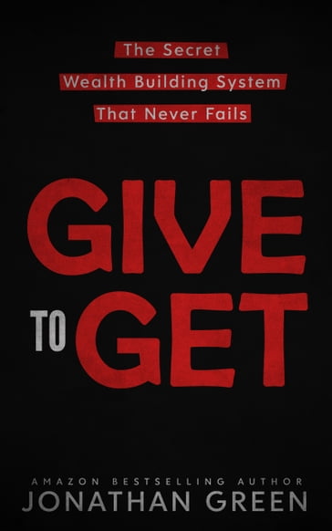 Give To Get - Jonathan Green