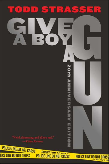 Give a Boy a Gun - Todd Strasser