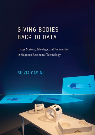 Giving Bodies Back to Data - Silvia Casini