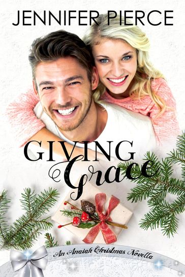 Giving Grace - Jennifer Pierce