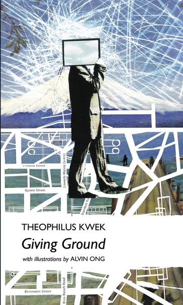 Giving Ground - Theophilus Kwek