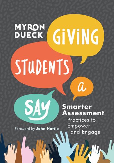 Giving Students a Say - Myron Dueck