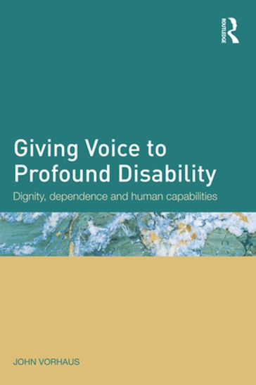 Giving Voice to Profound Disability - John Vorhaus