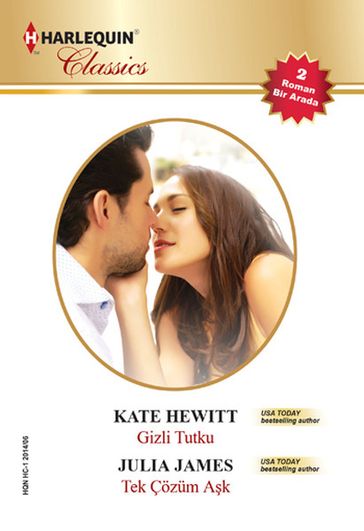 Gizli Tutku & Tek Çozum Ak (ki Kitap Birarada) - Kate Hewitt - Julia James