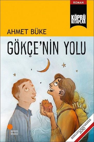 Gökçe'nin Yolu - Ahmet Buke